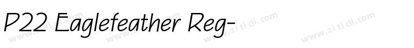 P22 Eaglefeather Reg字体转换